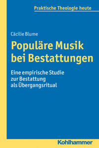 Populäre Musik bei Bestattungen - Cäcilie Blume - E-Book
