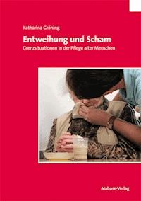 Entweihung und Scham - Katharina Gröning - E-Book