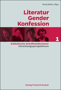 Literatur - Gender - Konfession -  - E-Book