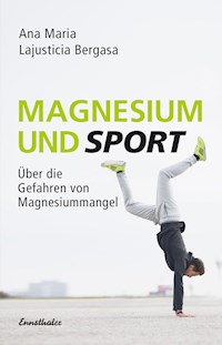 Magnesium und Sport - Ana Maria Lajusticia - E-Book