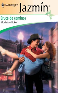Cruce de caminos - Madeline Baker - E-Book