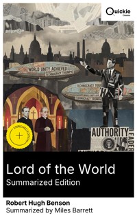 Lord of the World (Summarized Edition) - Robert Hugh Benson - E-Book