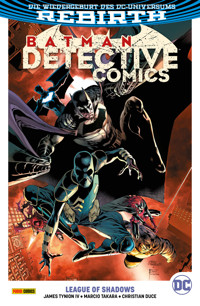 Batman - Detective Comics, Band 3 (2. Serie) - League of Shadows - James Tynion IV - E-Book