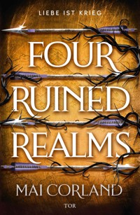 Four Ruined Realms - Mai Corland - E-Book