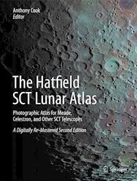 The Hatfield SCT Lunar Atlas -  - E-Book