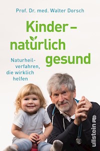 Kinder - natürlich gesund - Walter Dorsch - E-Book