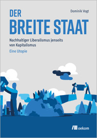 Der breite Staat - Dominik Vogt - E-Book