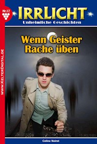 Wenn Geister Rache üben… - Celine Noiret - E-Book