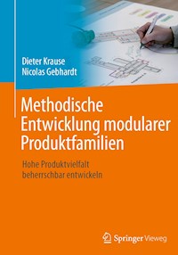 Methodische Entwicklung modularer Produktfamilien - Dieter Krause - E-Book