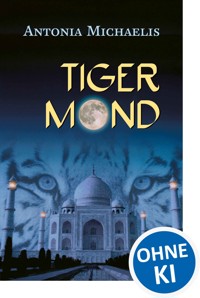 Tigermond - Antonia Michaelis - E-Book