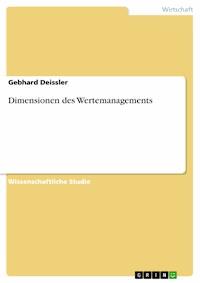 Dimensionen des Wertemanagements - Gebhard Deißler - E-Book