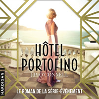 Hôtel Portofino - J.P. O'Connell - Hörbuch