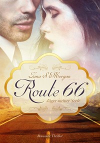 Route 66 - Jana S. Morgan - E-Book