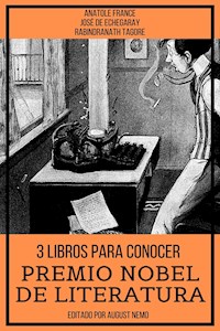 3 Libros para Conocer Premio Nobel de Literatura - Anatole France - E-Book