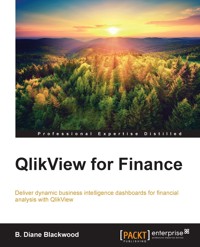 Qlikview for Finance - B. Diane Blackwood - E-Book