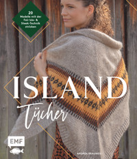 Island-Tücher stricken - Andrea Brauneis - E-Book