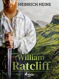 William Ratcliff - Heinrich Heine - E-Book