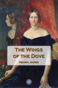 The Wings of the Dove - Henry James - E-Book
