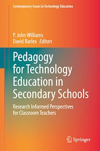 Pedagogy for Technology Education in Secondary Schools -  - E-Book
