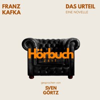 Das Urteil. Eine Novelle. - Hörbuchzeit - Hörbuch