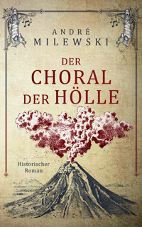 Der Choral der Hölle - André Milewski - E-Book