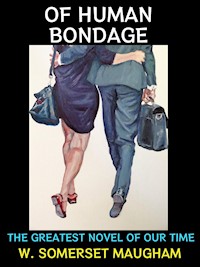 Of Human Bondage - W. Somerset Maugham - E-Book