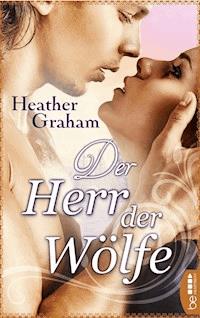 Der Herr der Wölfe - Heather Graham - E-Book