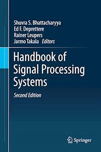 Handbook of Signal Processing Systems -  - E-Book