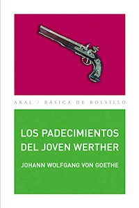 Los padecimientos del joven Werther - Johann Wolfgang von Goethe - E-Book
