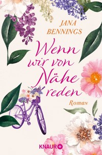 Wenn wir von Nähe reden - Jana Bennings - E-Book