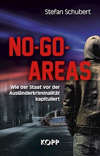 No-Go-Areas - Stefan Schubert - E-Book