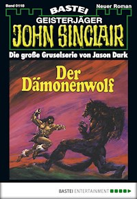 John Sinclair 118 - Jason Dark - E-Book