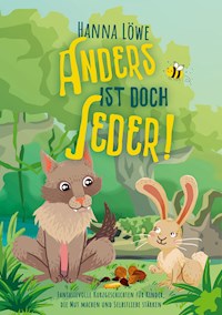 Anders ist doch Jeder! - Hanna Löwe - E-Book