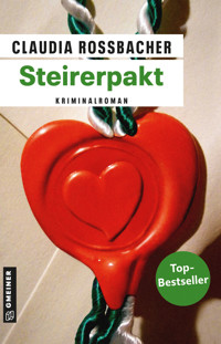 Steirerpakt - Claudia Rossbacher - E-Book