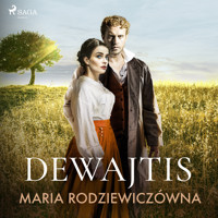 Dewajtis - Maria Rodziewiczówna - Hörbuch