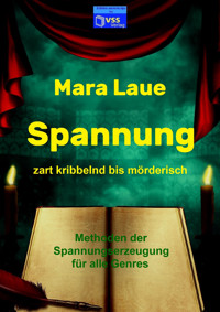 Spannung,  zart kribbelnd bis mörderisch - Mara Laue - E-Book