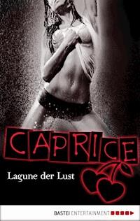 Lagune der Lust - Caprice - Angelina Kay - E-Book