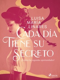 Cada día tiene su secreto - Luisa María Linares - E-Book