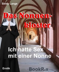Das Nonnenkloster - Sindy Lange - E-Book