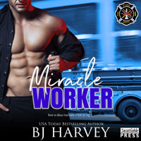 Miracle Worker - Chicago First Responders - An Opposites Attract Roommate Rom Com, Book 3 (Unabridged) - BJ Harvey - Hörbuch