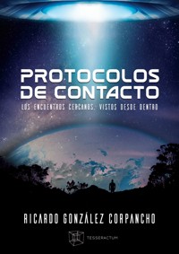 Protocolos de Contacto - Ricardo González Corpancho - E-Book