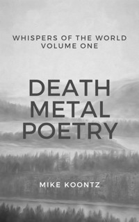 Death Metal Poetry - Mike Koontz - E-Book