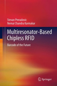 Multiresonator-Based Chipless RFID - Stevan Preradovic - E-Book