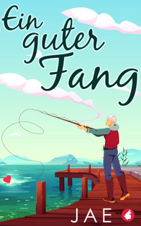 Ein guter Fang - Jae - E-Book