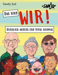 Das sind WIR! - Sandy Jud - E-Book