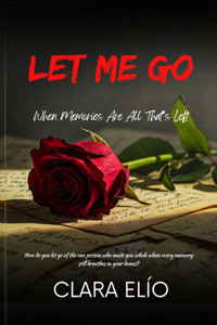 Let Me Go - Clara Elío - E-Book
