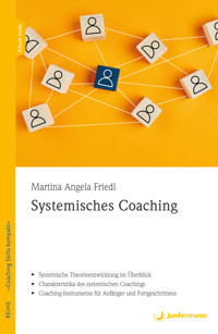 Systemisches Coaching - Martina Angela Friedl - E-Book