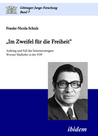 "Im Zweifel für die Freiheit" - Frauke Nicola Schulz - E-Book