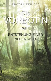Die Vorbotin - Nerodal Feh Fesl - E-Book