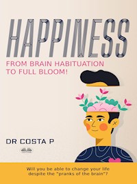 Happiness - Dr. Costa P - E-Book